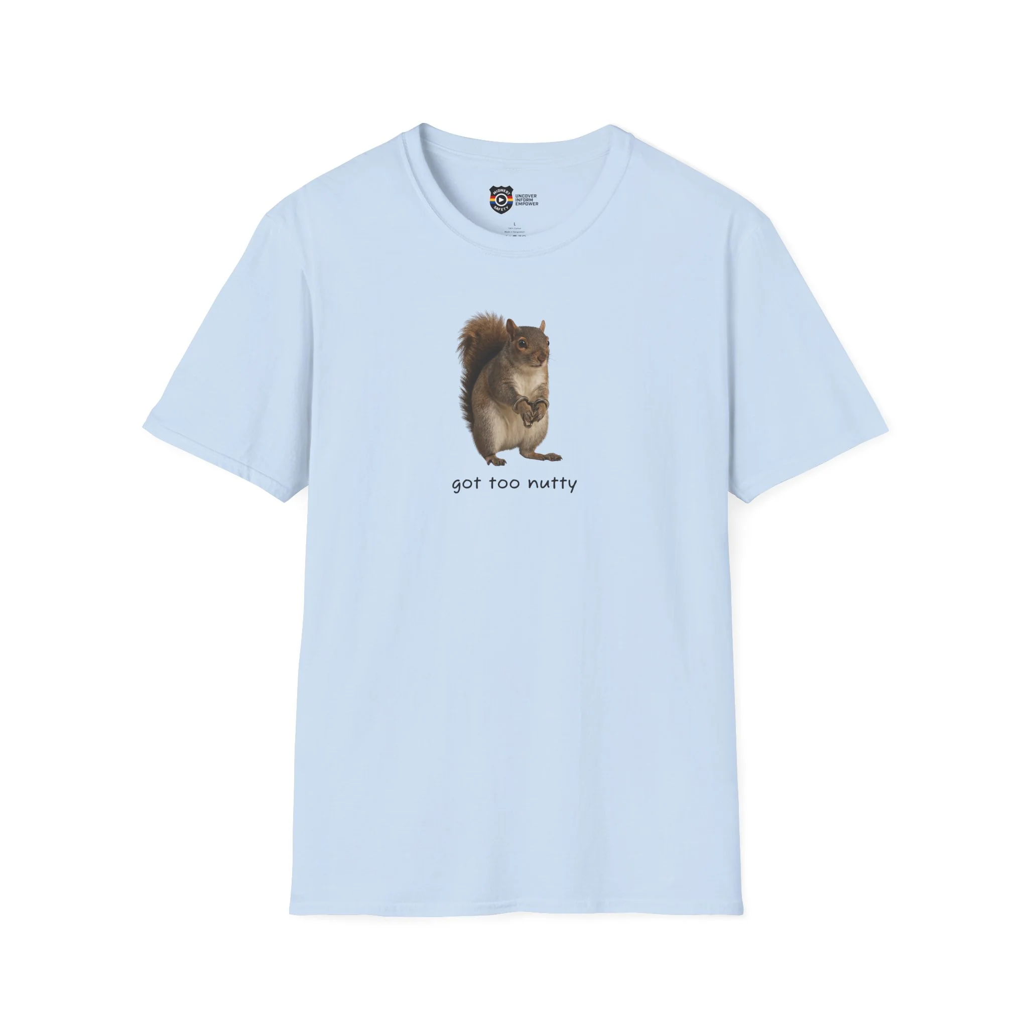 Got Too Nutty Unisex Softstyle Police Silly T-Shirt - Fun & Quirky Graphic Tee - Image 13