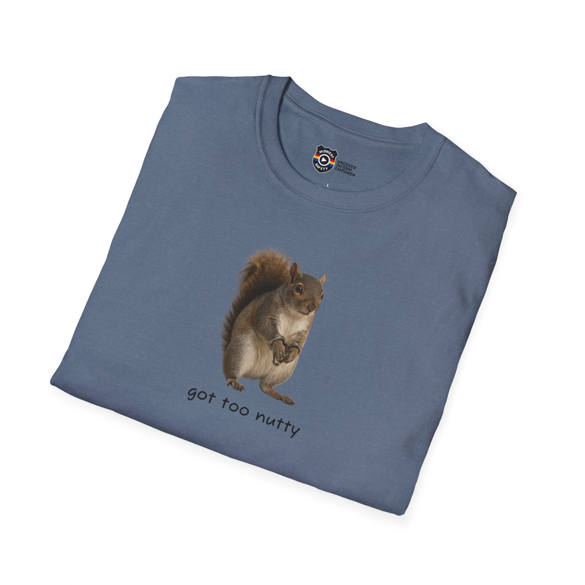 Got Too Nutty Unisex Softstyle Police Silly T-Shirt - Fun & Quirky Graphic Tee - Image 38