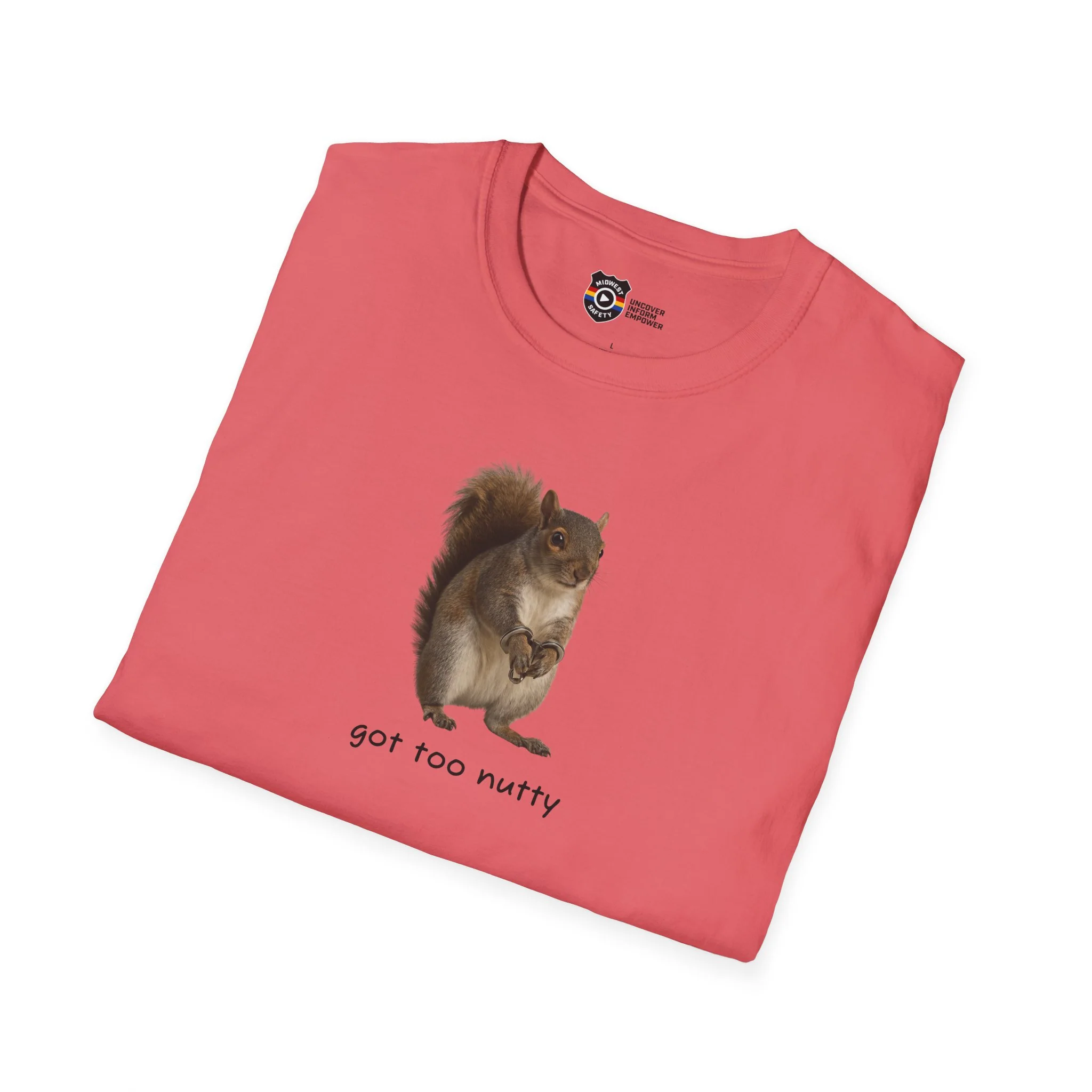 Got Too Nutty Unisex Softstyle Police Silly T-Shirt - Fun & Quirky Graphic Tee - Image 55