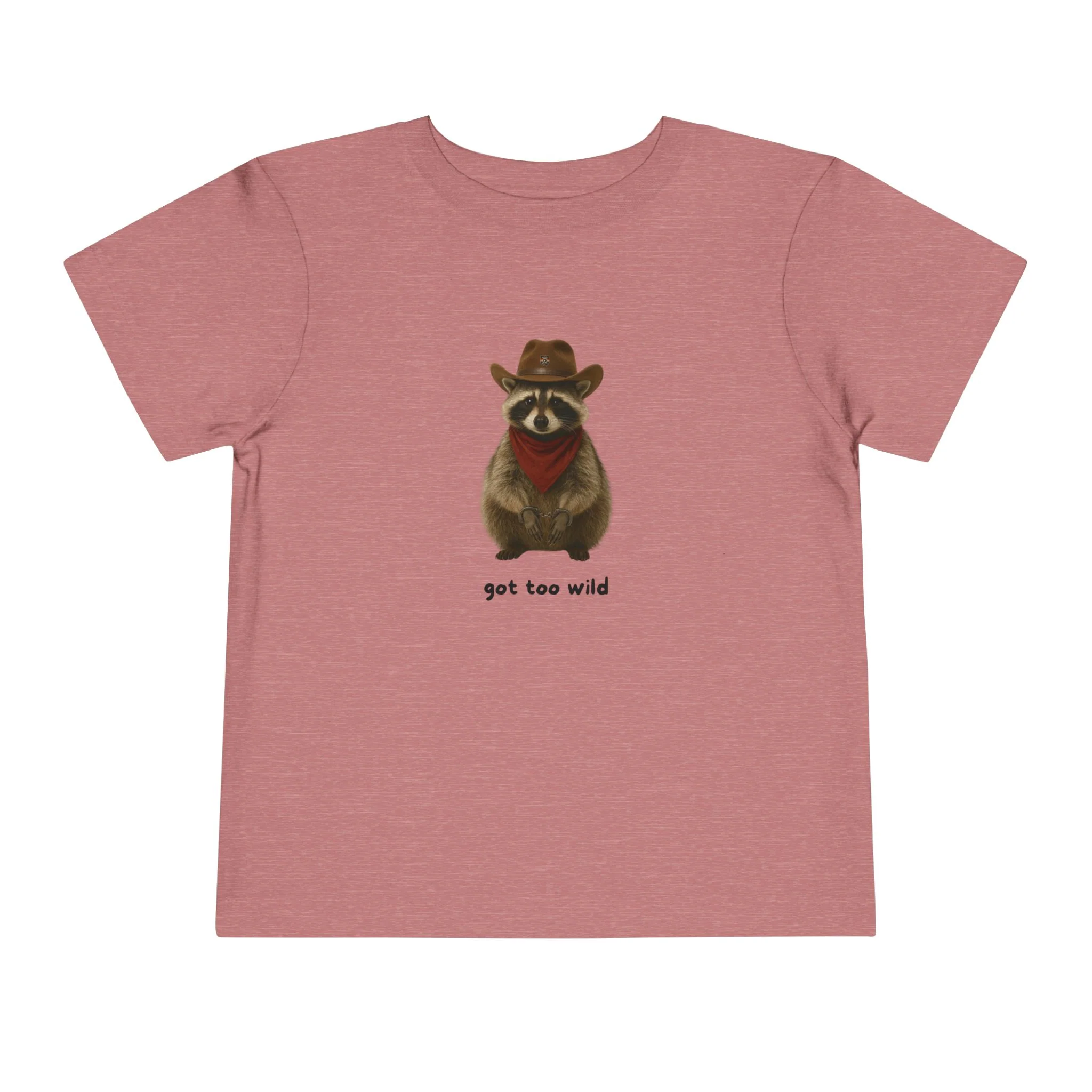 "Got Too Wild" Adorable Toddler T-Shirt with Cowboy Raccoon - "Got Too Wild" Design - Image 3