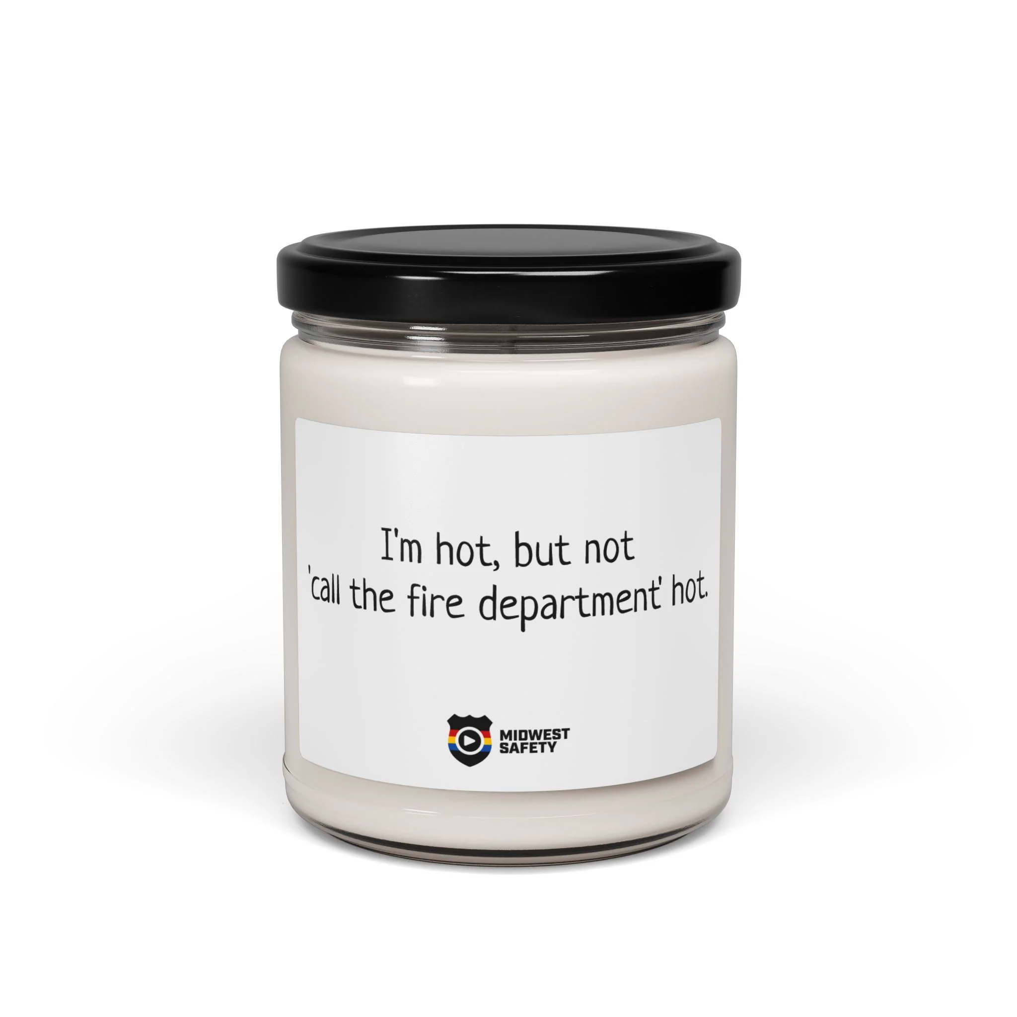 Humorous Soy Candle – "I'm Hot, But Not 'Call the Fire Department' Hot" – 9oz Scented Candle for Fun Gift Giving - Image 11